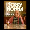 Sorry Nonna